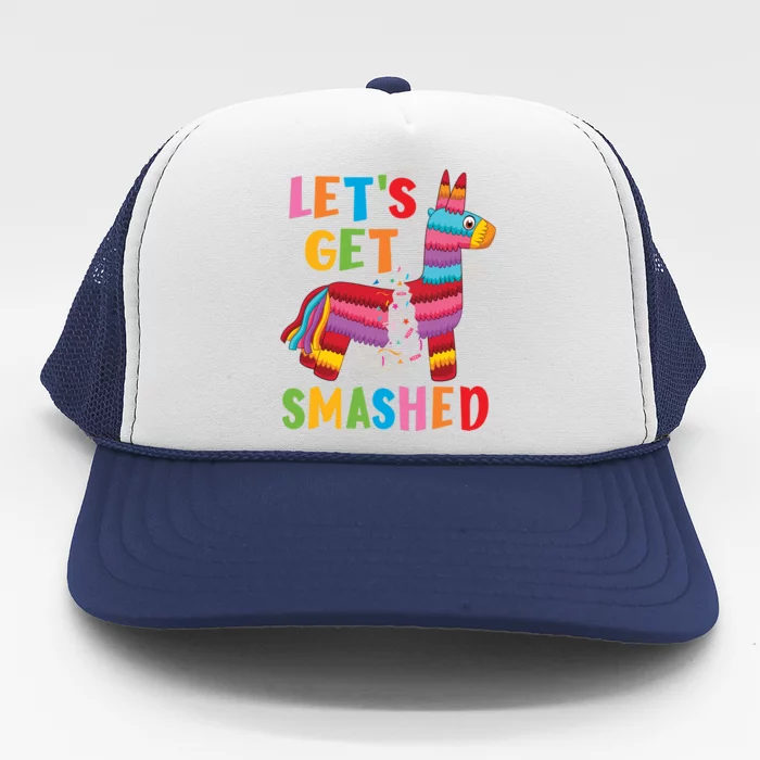 Funny Mexican Party Pinata LetS Get Smashed Gift Trucker Hat