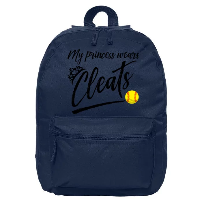 Funny My Princess Wears Cleats Gift For Softball Moms Dads Gift 16 in Basic Backpack