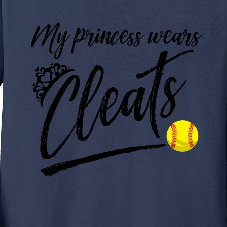 Funny My Princess Wears Cleats Gift For Softball Moms Dads Gift Kids Long Sleeve Shirt