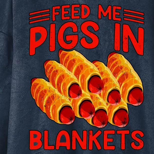 Feed Me Pigs In Blankets Hooded Wearable Blanket