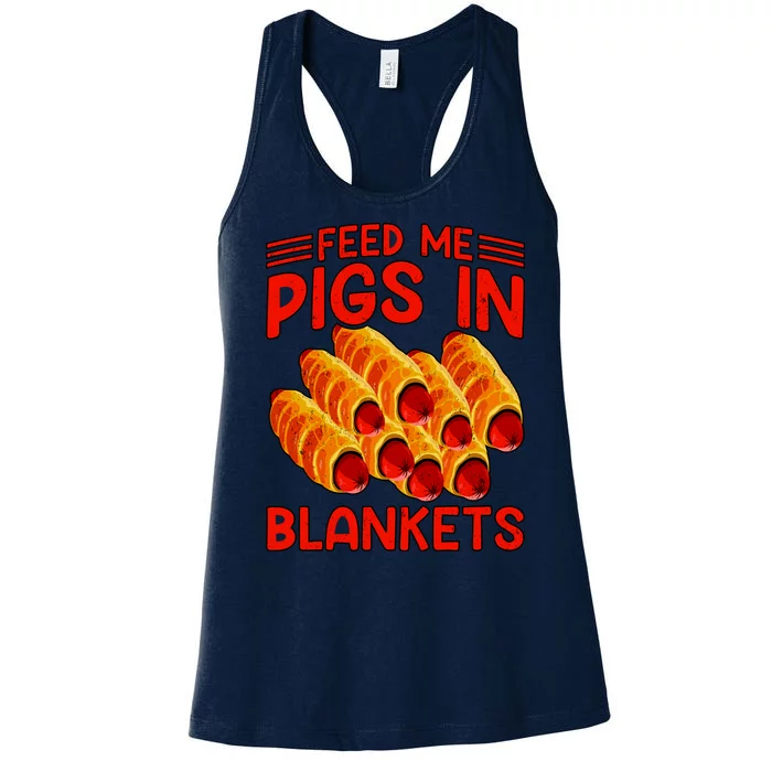 Feed Me Pigs In Blankets Women's Racerback Tank