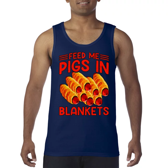 Feed Me Pigs In Blankets Tank Top