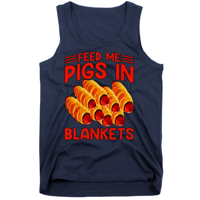 Feed Me Pigs In Blankets Tank Top