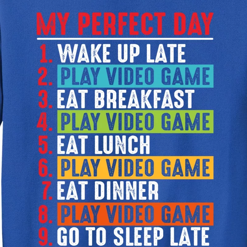 Funny My Perfect Day Video Games Gamer Gift Sweatshirt