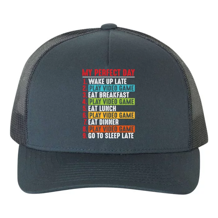 Funny My Perfect Day Video Games Gamer Gift Yupoong Adult 5-Panel Trucker Hat