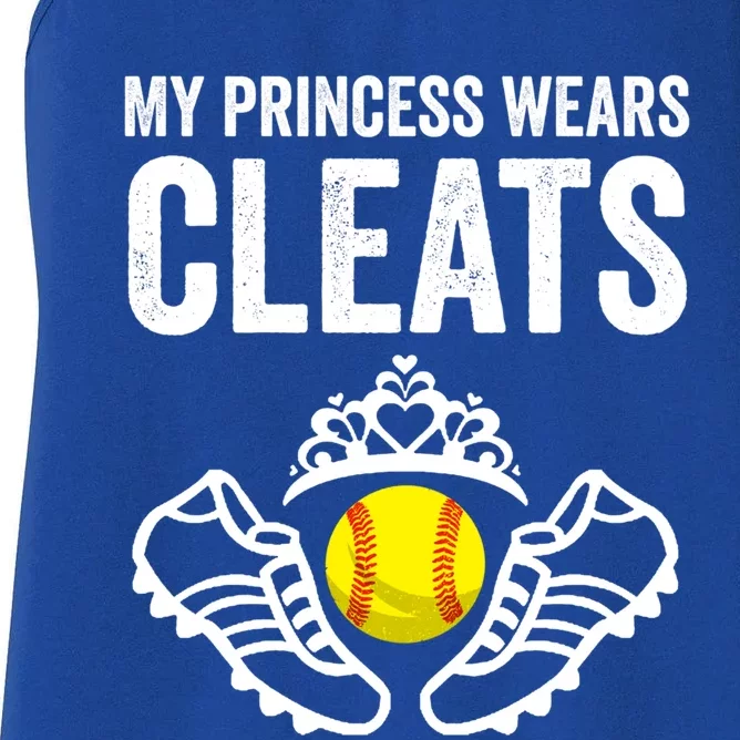 Funny My Princess Wears Cleats Gift For Softball Moms Dads Meaningful Gift Women's Racerback Tank