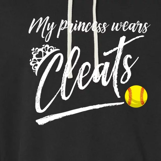 Funny My Princess Wears Cleats Gift For Softball Moms Dads Gift Garment-Dyed Fleece Hoodie