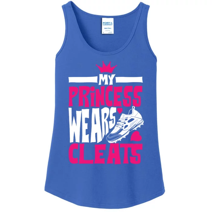 Funny My Princess Wears Cleats Gift For Softball Moms Dads Gift Ladies Essential Tank