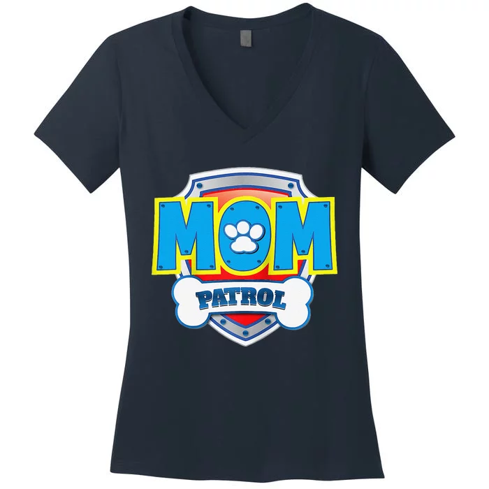 Funny Mom Patrol Dog Gift Birthday Party Women's V-Neck T-Shirt