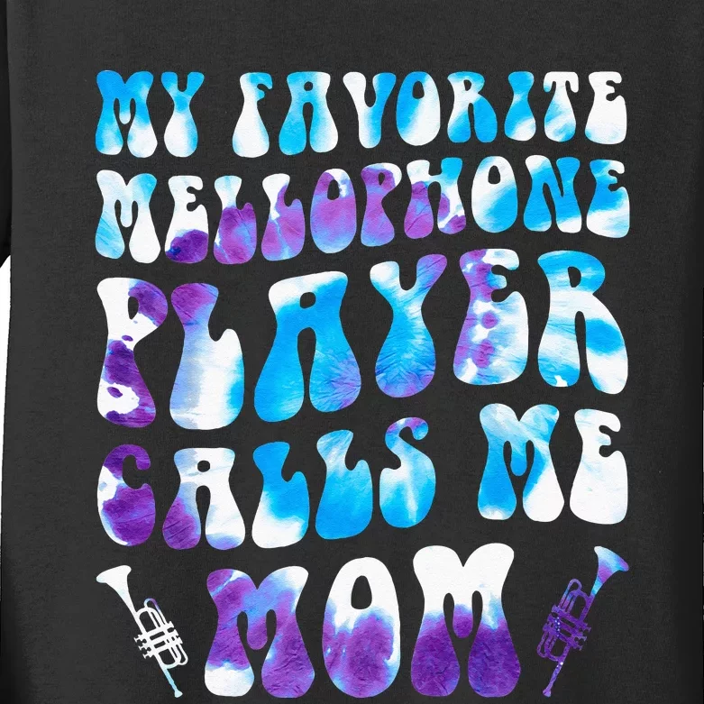 Favorite Mellophone Player Calls Me Mom Musical Instruments Kids Long Sleeve Shirt