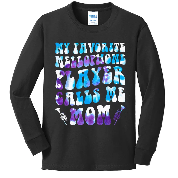 Favorite Mellophone Player Calls Me Mom Musical Instruments Kids Long Sleeve Shirt