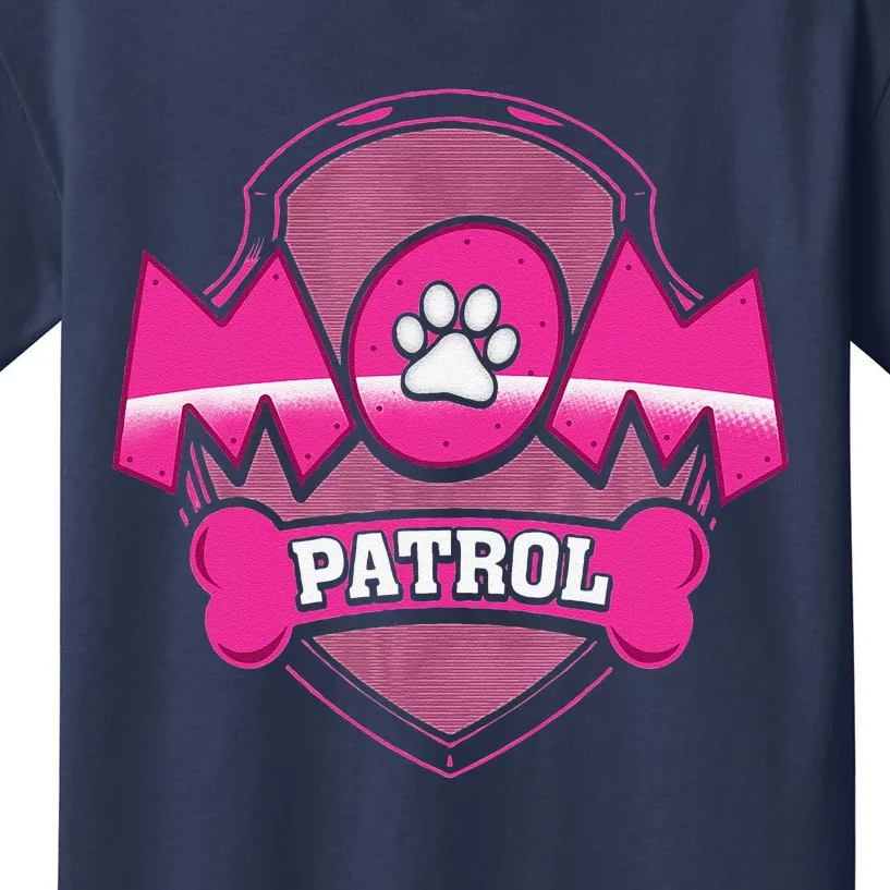 Funny Mom Patrol Dog Puppy Mom Patrol T Kids T-Shirt