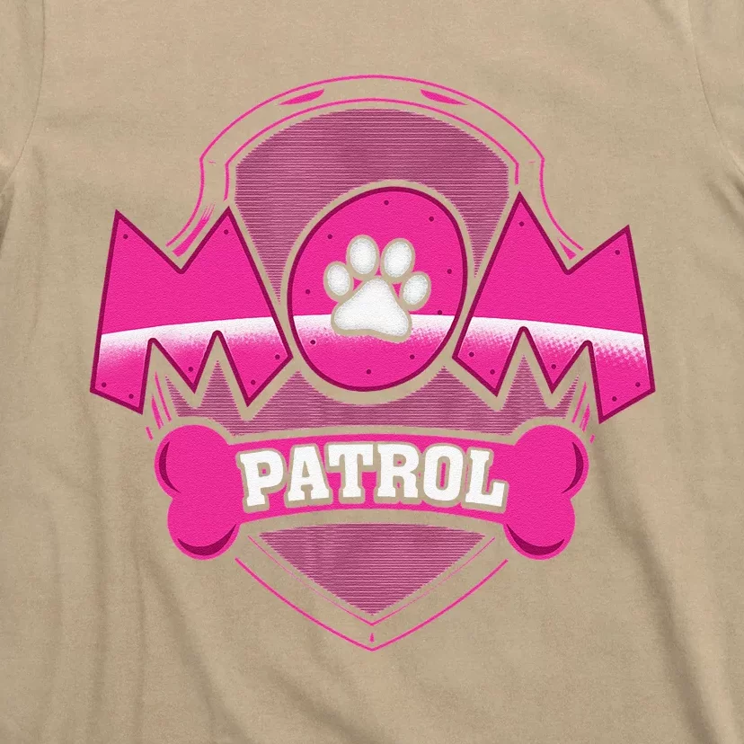 Funny Mom Patrol Dog Puppy Mom Patrol T T-Shirt