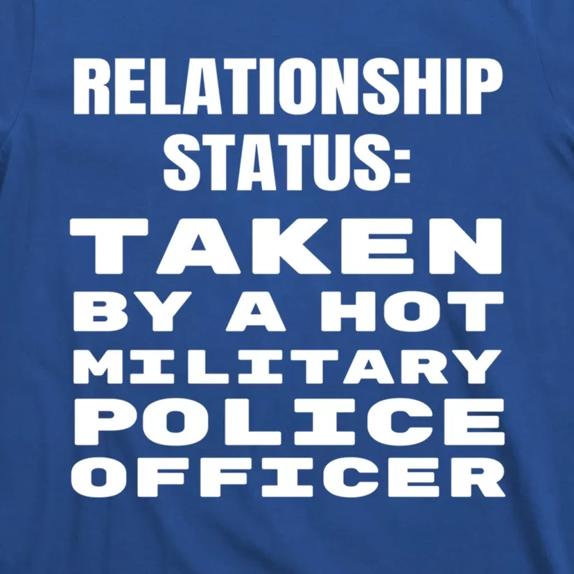 Funny Military Police Friend Friend Wife Husband Gift T-Shirt