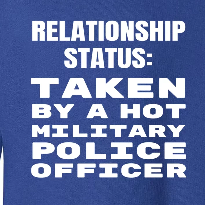 Funny Military Police Friend Friend Wife Husband Gift Toddler Sweatshirt