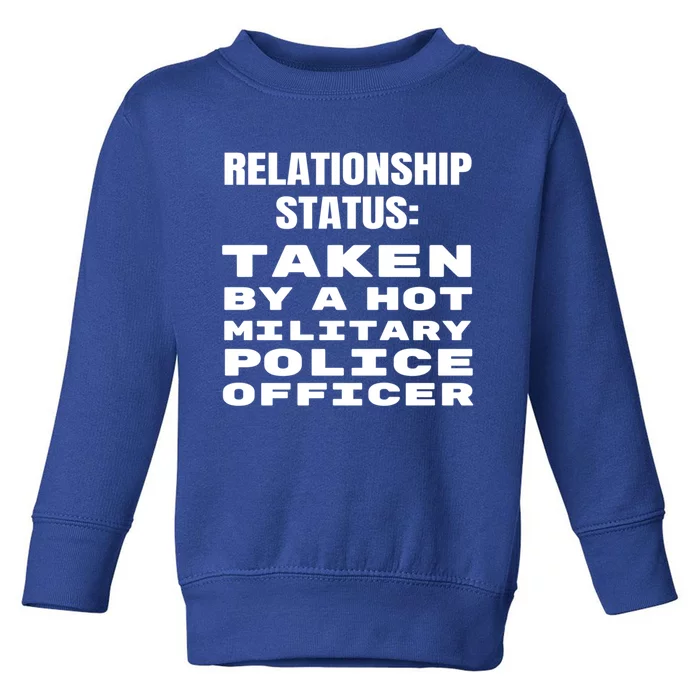 Funny Military Police Friend Friend Wife Husband Gift Toddler Sweatshirt