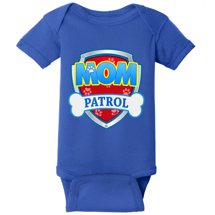 Funny Mom Patrol Gift Dog Mom Dad Gift Baby Bodysuit