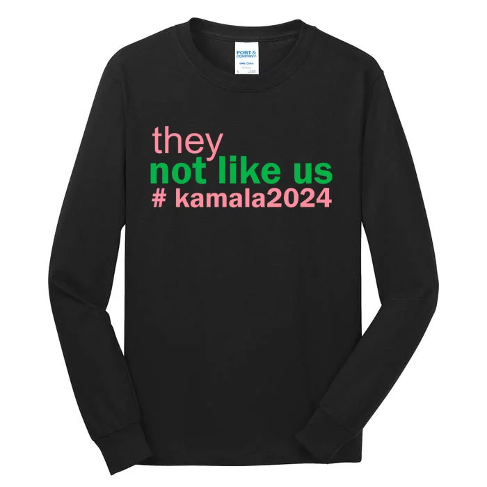 Femininomenon Madam Pres Kamala They Not Like Us Brat Empowered Women President Tall Long Sleeve T-Shirt