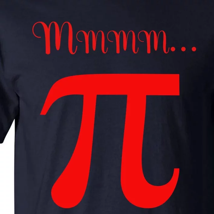 Funny Mmm Pi Symbol Gift Tall T-Shirt