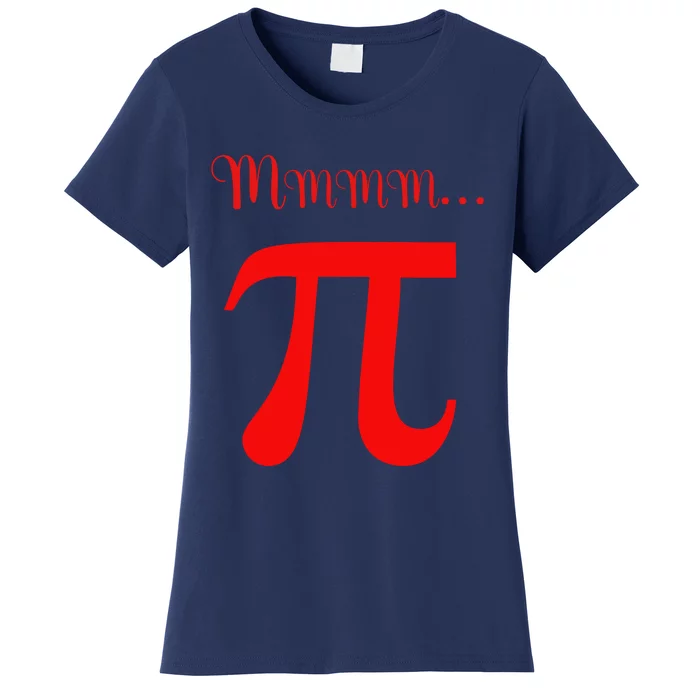 Funny Mmm Pi Symbol Gift Women's T-Shirt