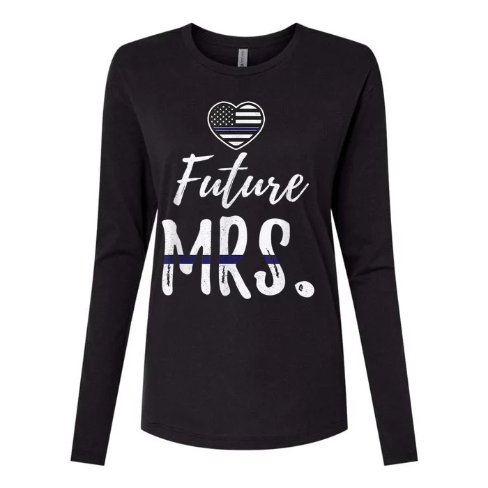 Future Mrs Police Officer Pride Wife Girlfriend Love Meaningful Gift Womens Cotton Relaxed Long Sleeve T-Shirt