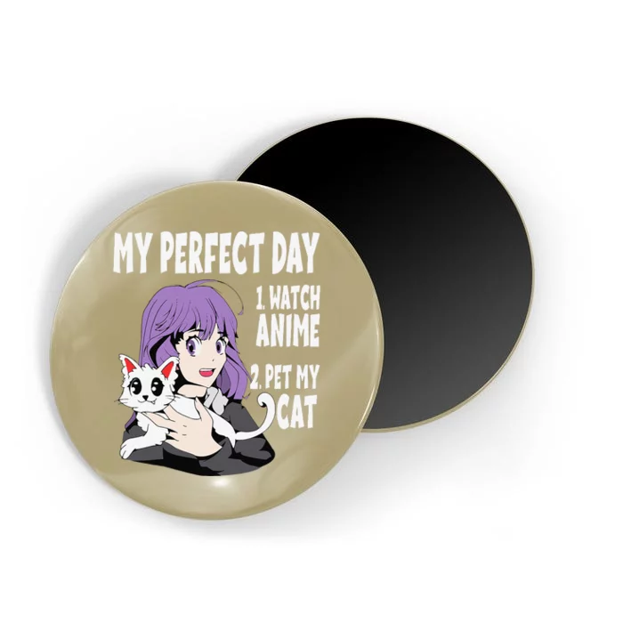 Funny My Perfect Day Anime And Cat Lover For Teen Magnet