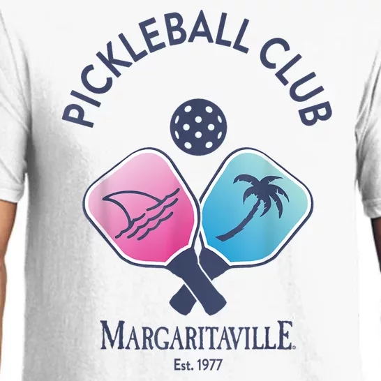 Funny Margaritaville Pickleball Club Gift For Fan Pajama Set