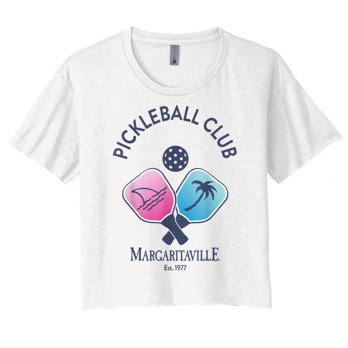 Funny Margaritaville Pickleball Club Gift For Fan Women's Crop Top Tee