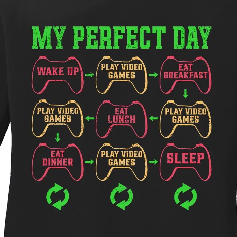 Funny My Perfect Day Wake Up Play Video Games Ladies Long Sleeve Shirt