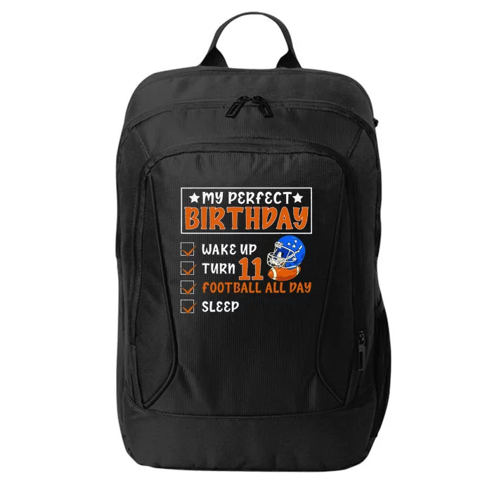 Funny My Perfect Birthday 11 Years Old Football 11th Birthda City Backpack