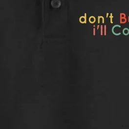 Funny Meme Quotes Dont Bully Me Ill Come Sarcastic Cool Dry Zone Grid Performance Polo