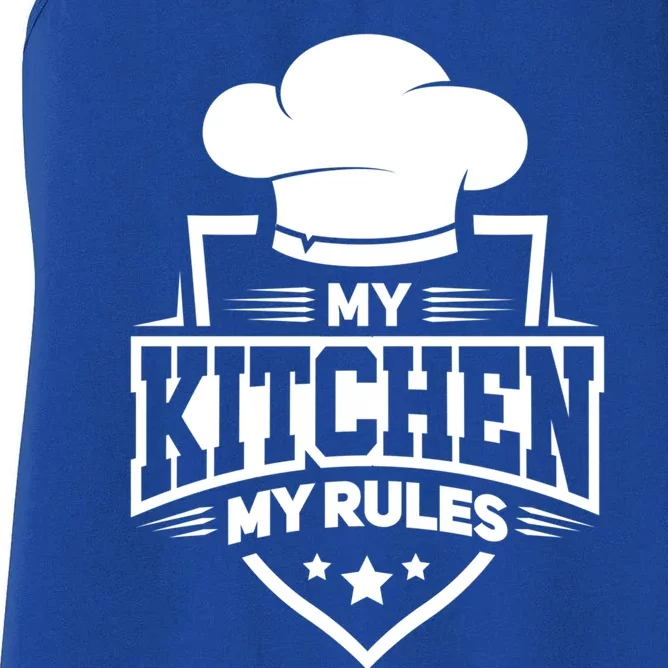 Funny My Rules Culinary Cook Gift Fine Dining Funny Chef Meaningful Gift Women's Racerback Tank