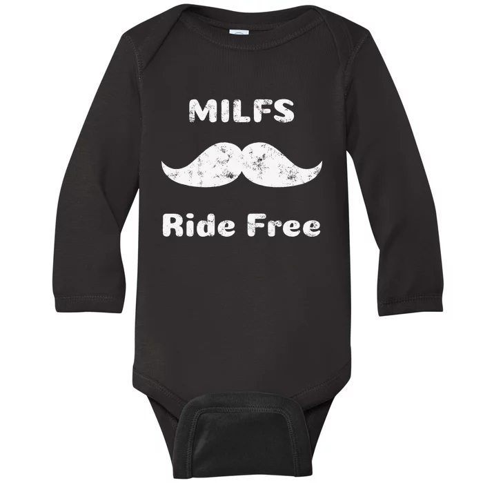 Free Mustache Rides Milfs Ride Free Baby Long Sleeve Bodysuit