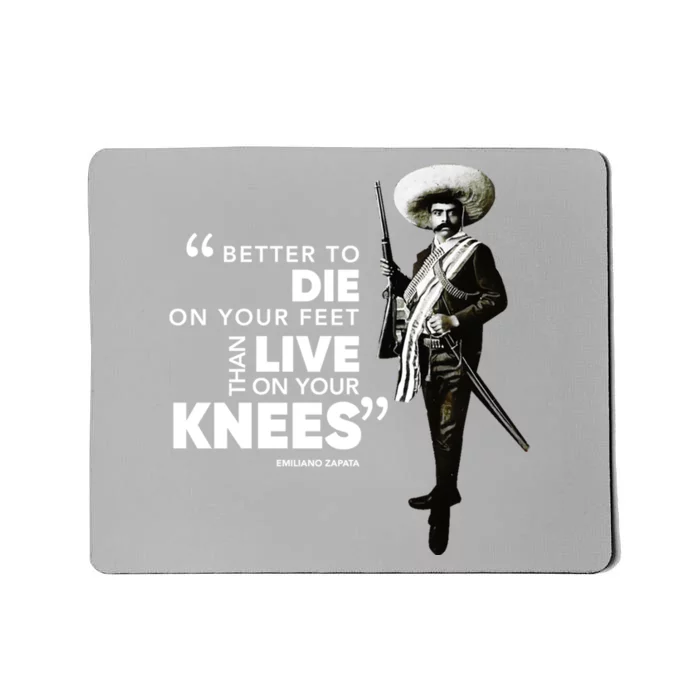 Famous Mexican Revolutionary Emiliano Zapata Quote Gift Mousepad