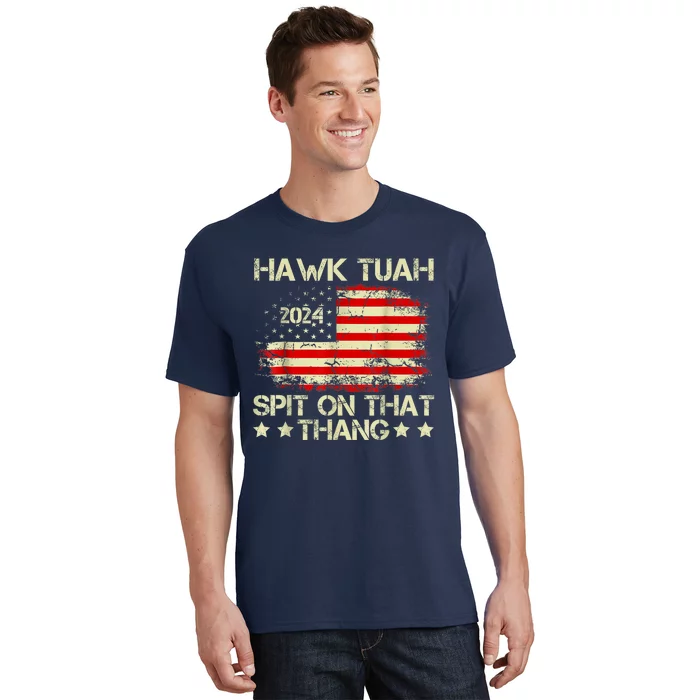 Funny Meme Retro American Flag Hawk Tuah 24 Spit On That Thang Gift T-Shirt