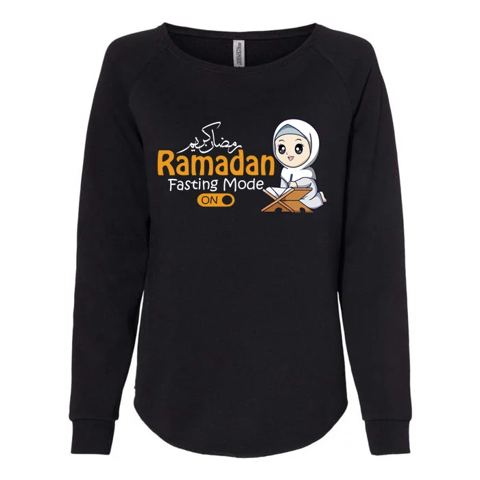 Fasting Mode Ramadan On Cute Gift Cool Islamic Gift Idea Funny Gift Womens California Wash Sweatshirt