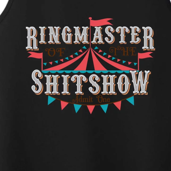 Funny Mom Ringmaster Of The Shitshow Meaningful Gift Performance Tank