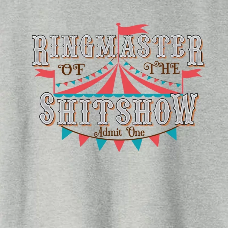 Funny Mom Ringmaster Of The Shitshow Meaningful Gift Women's Crop Top Tee