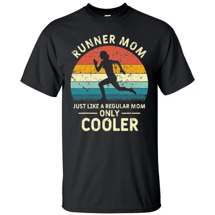 Funny Marathon Running Jogging Mothers Day Tall T-Shirt