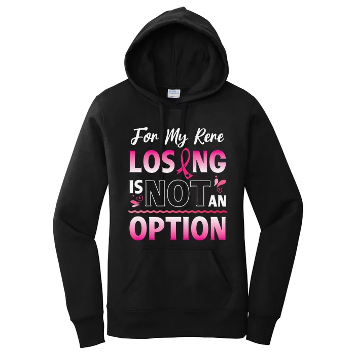 For My Rere Losing Is Not An Option Fighting Breast Cancer Women's Pullover Hoodie