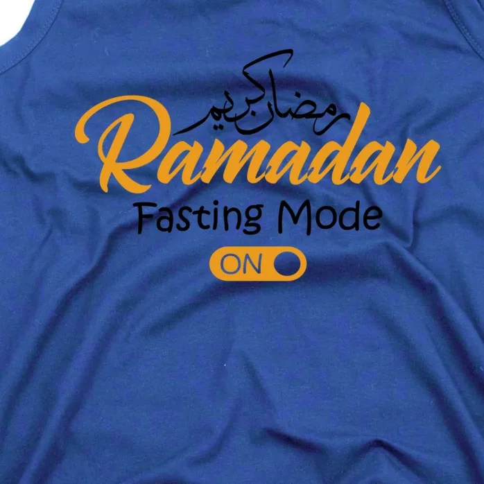 Fasting Mode Ramadan On Cute Gift Cool Islamic Fasting Gift Idea Great Gift Tank Top