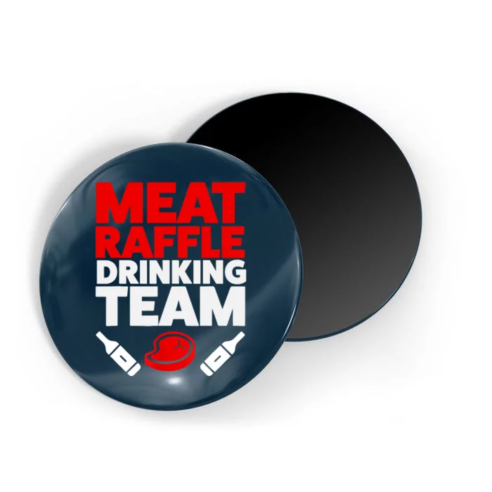 Funny Meat Raffle Drinking Team Buffalo NY Minnesota Magnet