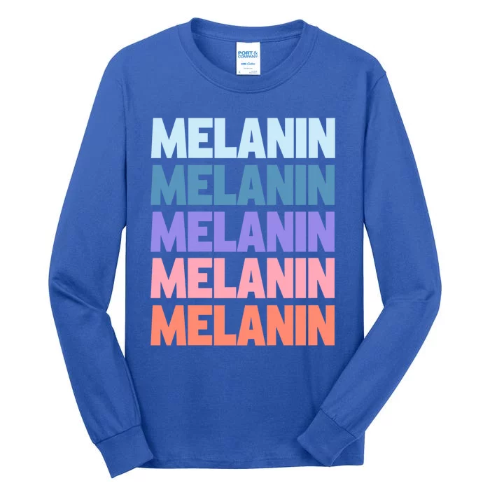 Funny Modern Repeated Text Design Melanin Black History Gift Tall Long Sleeve T-Shirt