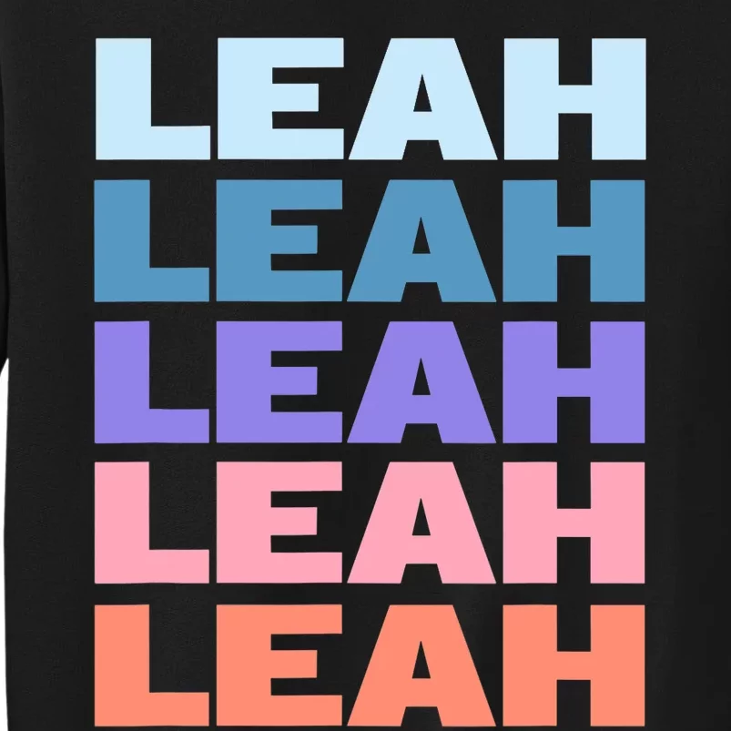 Funny Modern Repeated Text Design Leah Tall Sweatshirt