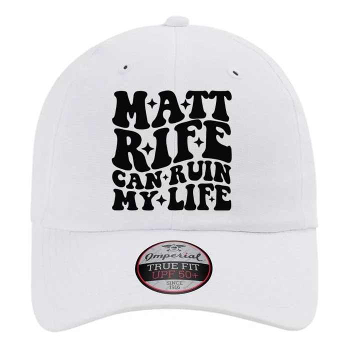 Funny Matt Rife Can Ruin My Life The Original Performance Cap