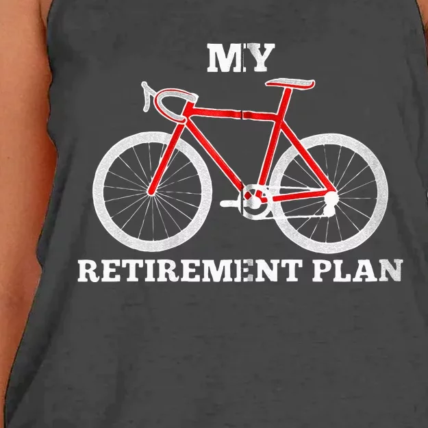 Funny My Retirement Plan Cyclist Bike Bicycle Cycling Gift Women's Knotted Racerback Tank