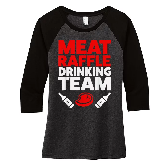 Funny Meat Raffle Drinking Team Buffalo NY Minnesota Women's Tri-Blend 3/4-Sleeve Raglan Shirt