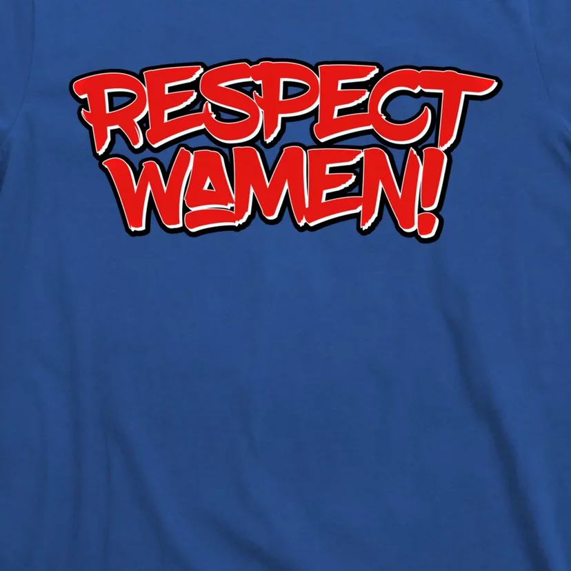 Funny Meme Respect Wa Appreciation Quote Cool Gift T-Shirt