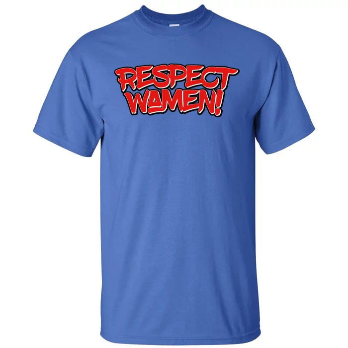 Funny Meme Respect Wa Appreciation Quote Cool Gift Tall T-Shirt