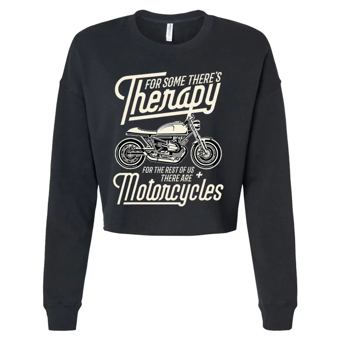 Funny Motorcycle Rider Therapy  Vintage Biker Gift Cropped Pullover Crew